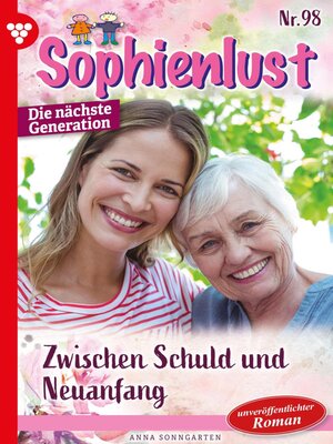 cover image of Sophienlust--Die nächste Generation 98 – Familienroman